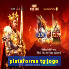 plataforma tg jogo